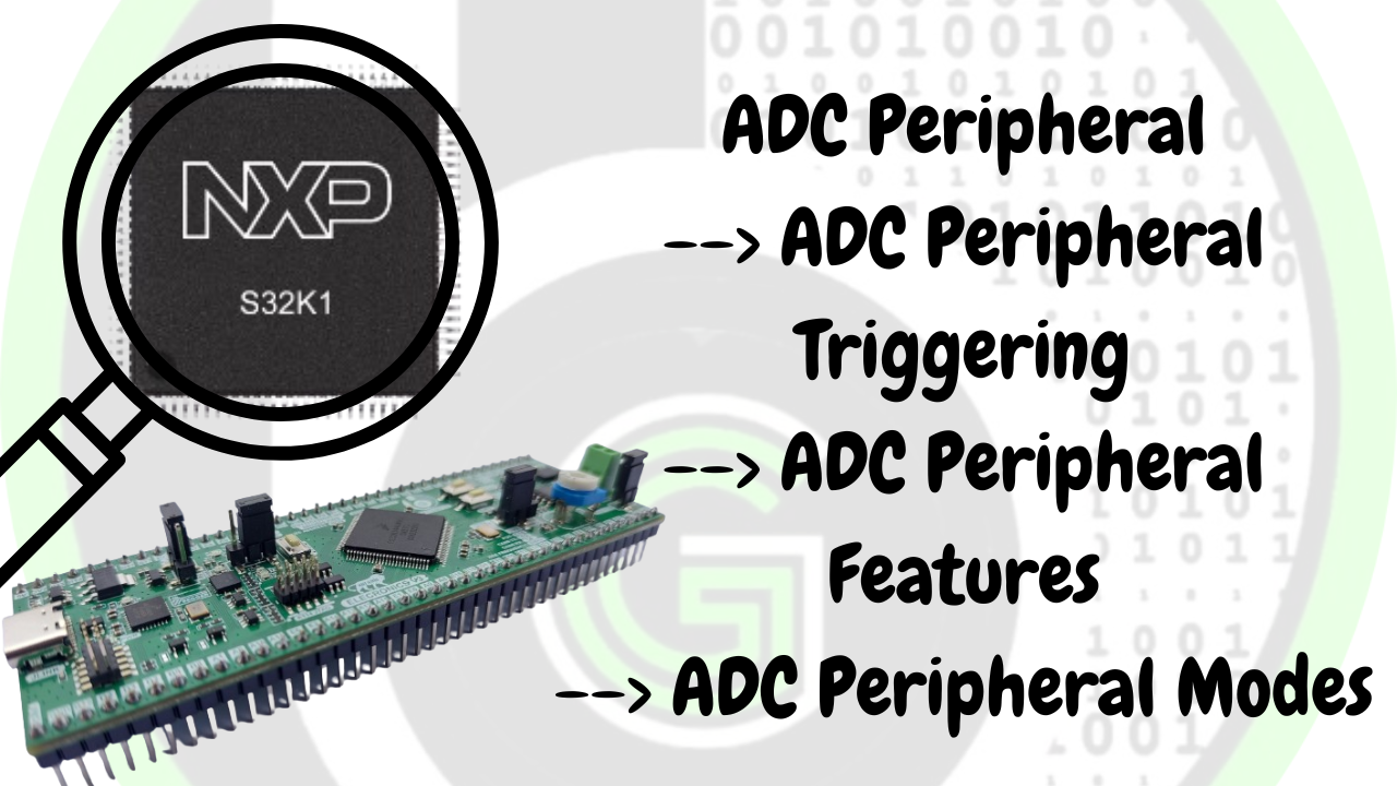 ADC Peripheral of S32K144 MCU