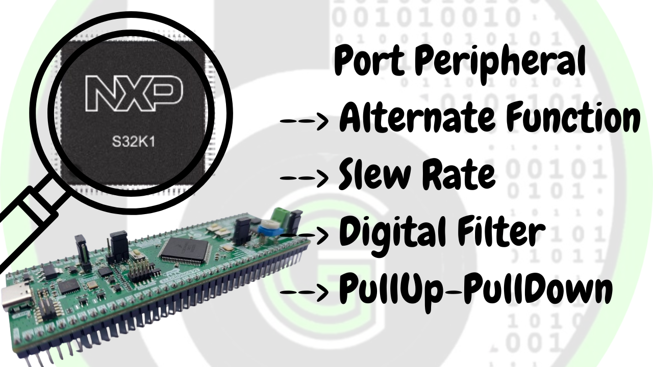 Port Peripheral of S32K144 MCU (3)